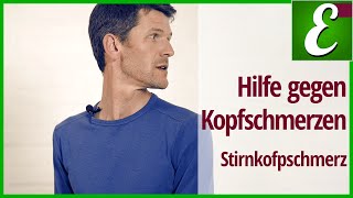 Hilfe gegen Kopfschmerzen — Stirnkopfschmerz [upl. by Dera918]