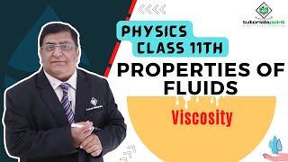 Class 11th – Viscosity  Properties of Fluids  Tutorials Point [upl. by Rus]