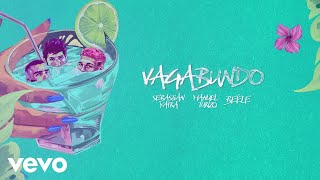 Sebastián Yatra Manuel Turizo Beéle  VAGABUNDO Lyric Video [upl. by Han947]