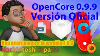 Hackintosh España OpenCore 099 Versión Oficial [upl. by Alrak]