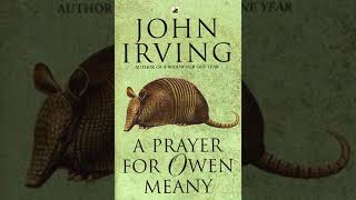 A Prayer for Owen Meany Chapter 3 The Angel Summary [upl. by Adyl447]