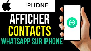 Comment Afficher Les Contacts Sur Whatsapp Iphone [upl. by Salokin]