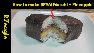 SPAM Musubi with Pineapple [upl. by Valdis]