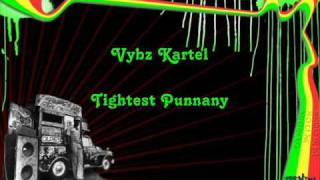 Vybz Kartel Tightest Punnany [upl. by Ring]