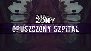 Dzieje Zony 15 Opuszczony Szpital polskie napisy  english subtitles [upl. by Eizle]