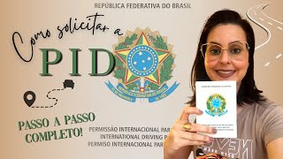 🟢 PID – Como solicitar Permissão Internacional para Dirigir  Passo a passo completo [upl. by Ylrrad]