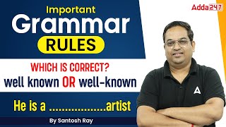 Master Important Grammar Rules  well known or wellknown  Expert Tips by Santosh Ray [upl. by Enaile]