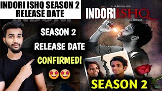 Indori Ishq Season 2 Release Date  Indori Ishq S2 Release Date  MX Player [upl. by Tiana926]