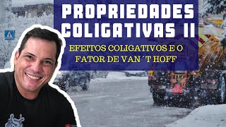 FQ19 PROPRIEDADES COLIGATIVAS II EFEITOS COLIGATIVOS E CONCENTRAÇÃO Prof Cláudio Perdigão [upl. by Nel603]