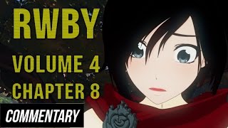 Blind Commentary RWBY Volume 4 Chapter 8  A Much Needed Talk [upl. by Anuahsal]