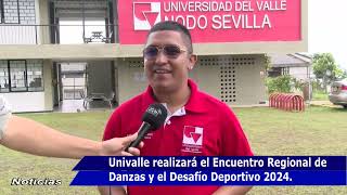 Univalle realizará el Encuentro Regional de Danzas y el Desafío Deportivo 2024 [upl. by Annora381]