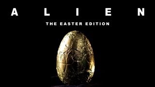 Alien The Easter Edition [upl. by Fabiano231]