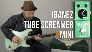 Ibanez Tube Screamer Mini Demo [upl. by Suriaj]