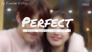 FMV Perfect 완벽한 Kdrama [upl. by Arit]