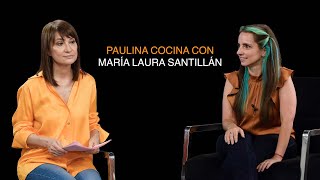 Paulina Cocina con María Laura Santillán quotSoy de las mientras lloran te meten un chistequot [upl. by Isahella]