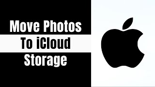 How To Move Photos To iCloud Storage [upl. by Nesyaj]