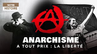 Histoire De lAnarchisme  Offensive au nom de la Liberté  Episode 2  Documentaire  AT [upl. by Aedrahs677]