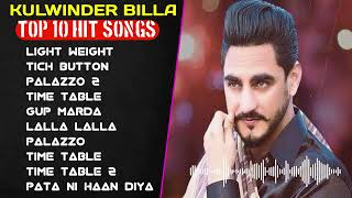 Kulwinder Billa All Songs 2024  Kulwinder Billa Jukebox Kulwinder Billa Non Stop  Top Punjabi MP3 [upl. by Stacie926]