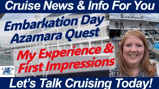 CRUISE NEWS Embarkation Day Azamara Quest First Impressions France Intensive Journey [upl. by Beitch321]