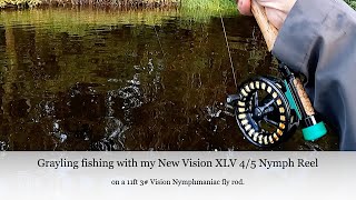 Grayling fishing with my new Vision XLV fly reel [upl. by Vial]