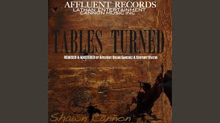 Tables Turned Affluent Remix amp Mastered [upl. by Biddie709]