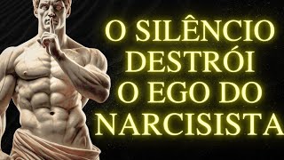 Porque o SILÊNCIO é a Melhor Resposta ao NARCISISTA 8 Motivos Estoicos  Sabedoria Estoica [upl. by Nepets839]