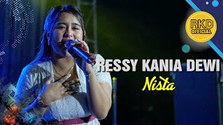 Nista  Ressy Kania Dewi  Live Musik RKD Official [upl. by Supen]