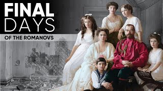 The Final Days of the Romanovs [upl. by Burley]