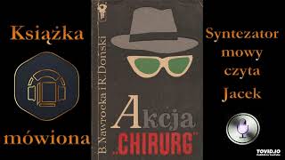 2 Kapitan Korda Akcja Chirurg audiobook cz 1  5 [upl. by Supple62]