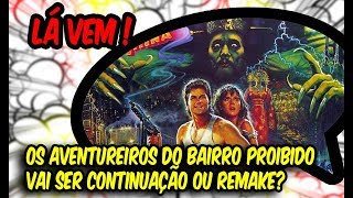 CLÁSSICO FILME OS AVENTUREIROS DO BAIRRO PROIBIDO vai ser continuação ou remake [upl. by Htedirem873]