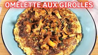 Comment Faire une Omelette aux Girolles Moelleuse et Savoureuse [upl. by Thora]