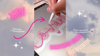 ASMR RELAXANTE  ESCREVENDO NOMES NO IPAD 8 PROCREATE [upl. by Eikcin]