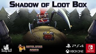 Shadow Of LootBox  Trailer [upl. by Elon]