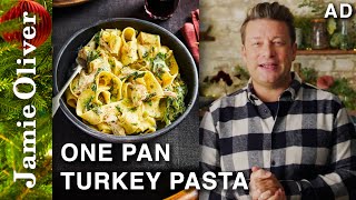 OnePan Turkey Pasta  Jamie Oliver [upl. by Ynnus]