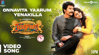 Seemaraja  Onnavitta Yaarum Yenakilla Video Song  Sivakarthikeyan Samantha  Ponram  D Imman [upl. by Letta]