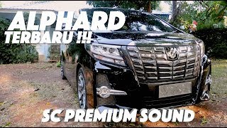 CARVLOG Toyota ALPHARD SC Premium Sound Terbaru  BUKAN REVIEW [upl. by Tannen]