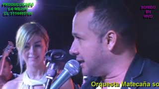 Orquesta Matecaña en vivo Gracias amor [upl. by Newlin566]