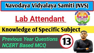 NVS Lab Attendant 2023  Most Important Questions Specific Subject of Lab  Lab Attendant Important [upl. by Rodavlas]