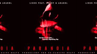 Lider feat Agent amp Anabol Jushniy Kray  Paranoia [upl. by Belia]