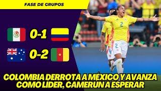 MUNDIAL FEMENINO SUB 20 2024 RESUMEN DÍA 7 COLOMBIA AVANZA COMO LÍDER Y MÉXICO ES SEGUNDA [upl. by Nalad644]