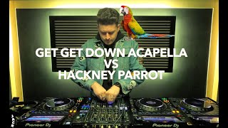 Paul Johnson  Get Get Down Acapella Vs Tessela  Hackney Parrot DJ EZ Trick [upl. by Lrae]