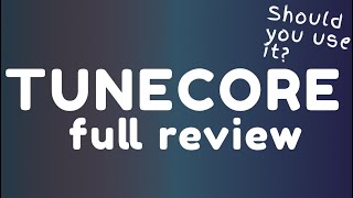 TuneCore  Full Review and Tutorial  Worth It [upl. by Glantz432]