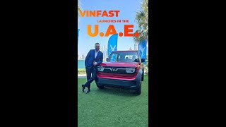 VinFast Vietnamese carmaker arrived in the UAE [upl. by Ecadnac]