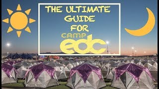 CAMP EDC LAS VEGAS 2020  COMPLETE GUIDE [upl. by Subocaj208]