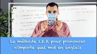 La méthode 1 2 3 pour prononcer nimporte quel mot en anglais [upl. by Campagna214]