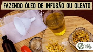 Como fazer óleo de infusão ou oleato  façavocêmesma [upl. by Adlee]