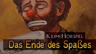 Krimi Hörspiel  Das Ende des Spaßes [upl. by Golliner]