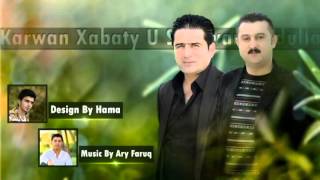 Karwan Xabaty U Sherwan Abdulla 2014 xoshtrin ga3da  Labar aw chaway amrm  BY HAMA 390 [upl. by Moore]