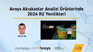 Ansys Akışkanlar Analizi Ürünlerinde 2024 R2 Yenilikleri  Webinar Tanıtımı [upl. by Lenhart67]