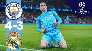 CL HIGHLIGHTS  MAN CITY 43 REAL MADRID  7 GOAL THRILLER [upl. by Phaedra815]